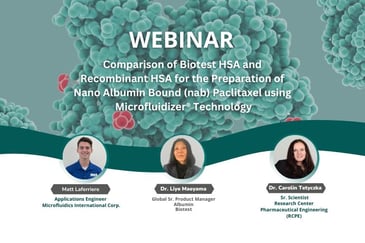 Webinar comparing Biotest HSA and recombinant HSA to prepare nab paclitaxel