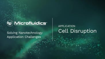 Cell Disruption Solutions using High-pressure homogenizers